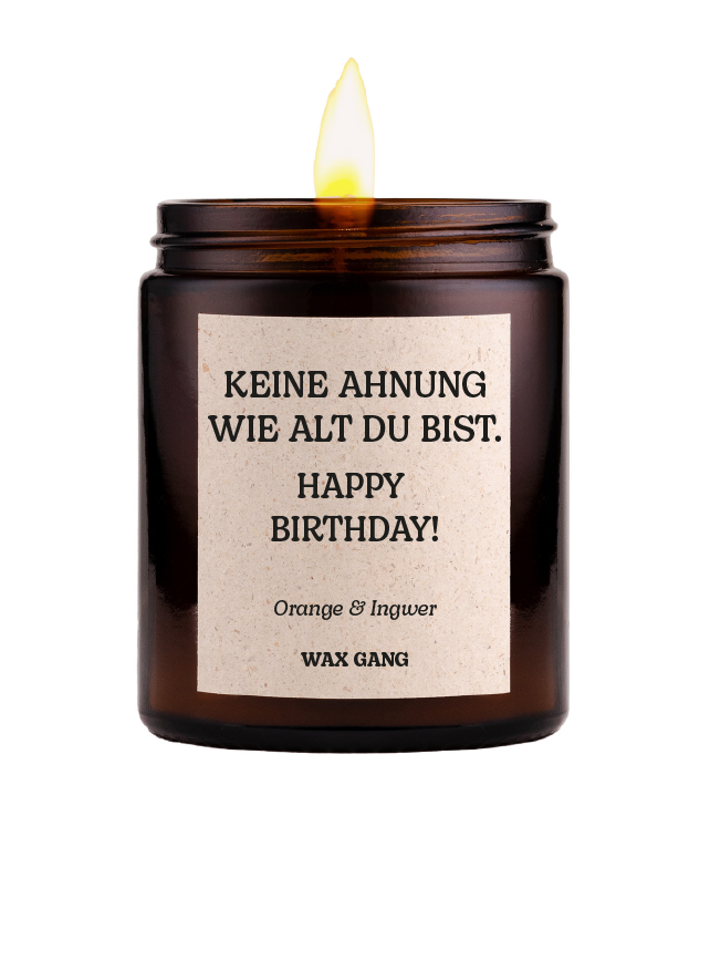 Wax Gang Duftkerze - Keine Ahnung wie alt du bist. Happy birthday!