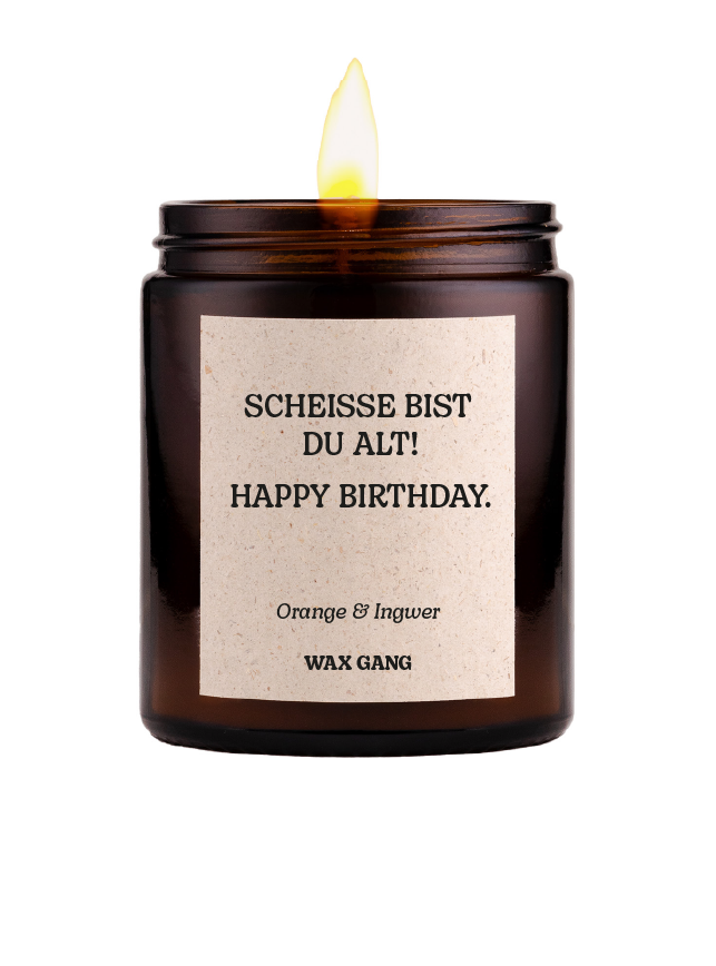 Wax Gang Duftkerze - Scheiße bist du alt! Happy Birthday.