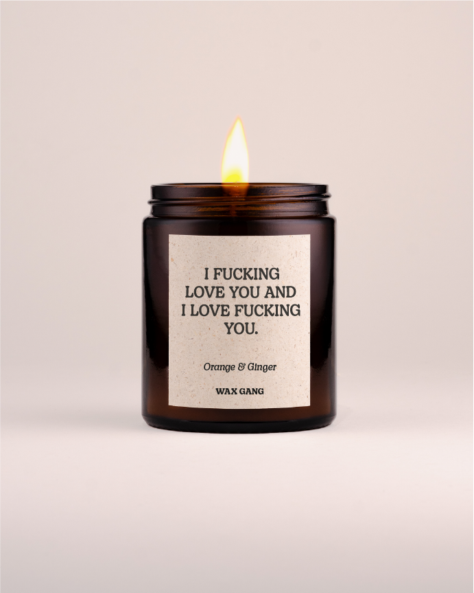 Wax Gang Duftkerze - I fucking love you and I love fucking you.