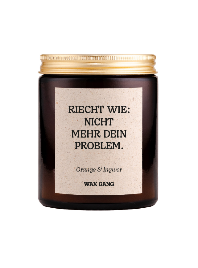 Wax Gang Duftkerze - Riecht wie nicht mehr dein Problem.