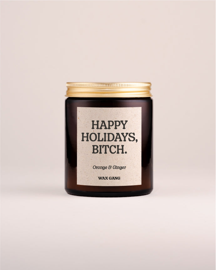 Wax Gang Duftkerze - Happy holidays, bitch.